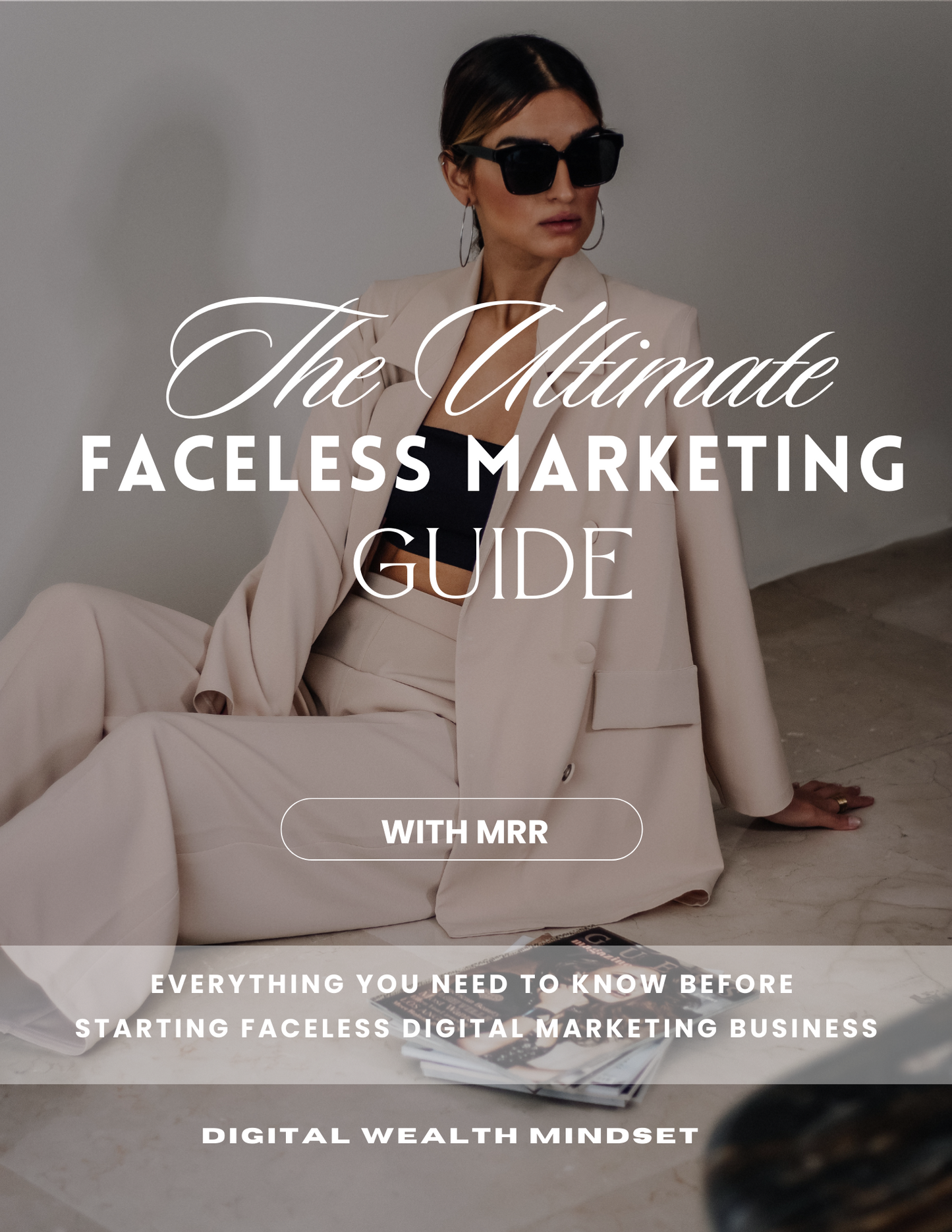 The Ultimate Faceless Marketing Guide (MRR)